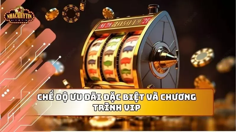 Khách hàng VIP luôn nhận được những ưu đãi nhất định