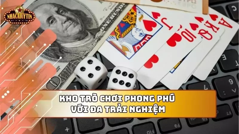 Trải nghiệm vô vàn trò chơi cá cược cực đỉnh cao trong năm