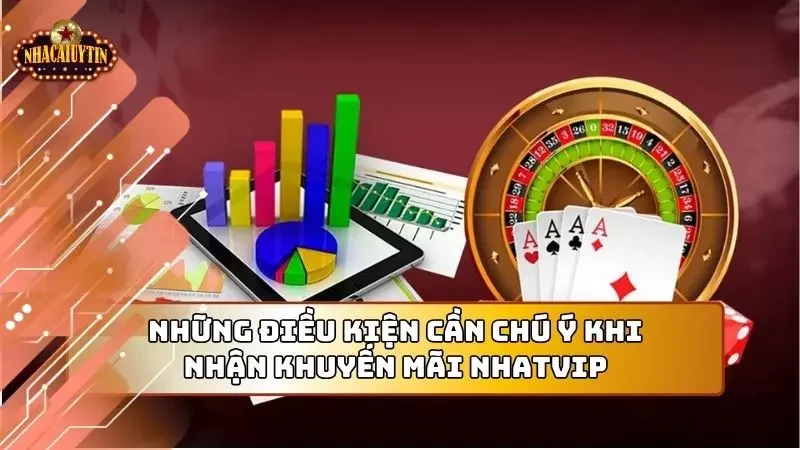 Một vài điều kiện phải biết khi nhận khuyến mãi