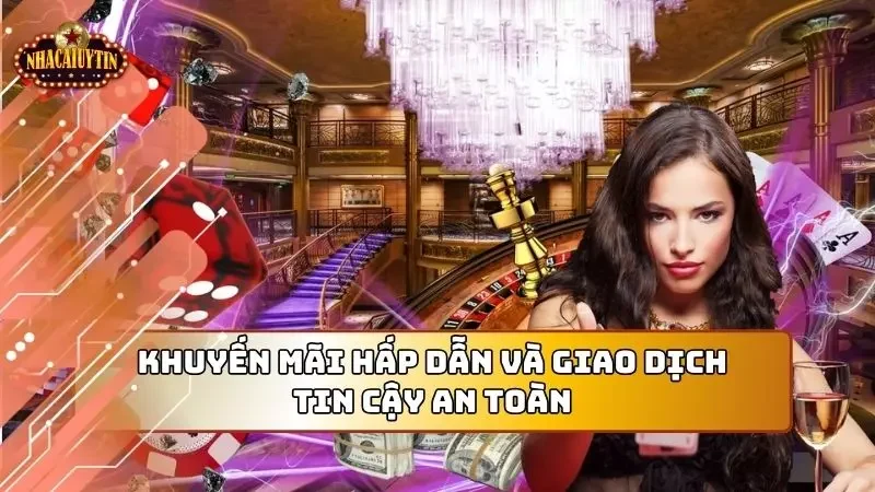 Khuyến mãi siêu hot luôn được người chơi săn đón