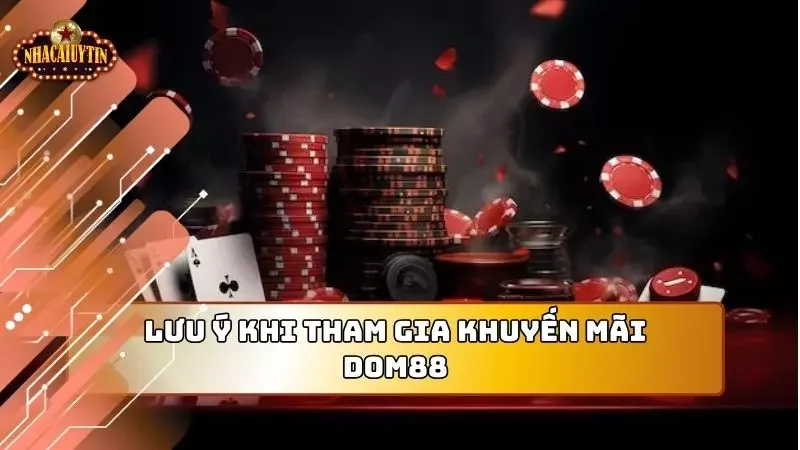 Hé mở một vài lưu ý giúp người chơi tham gia khuyến mãi thuận lợi