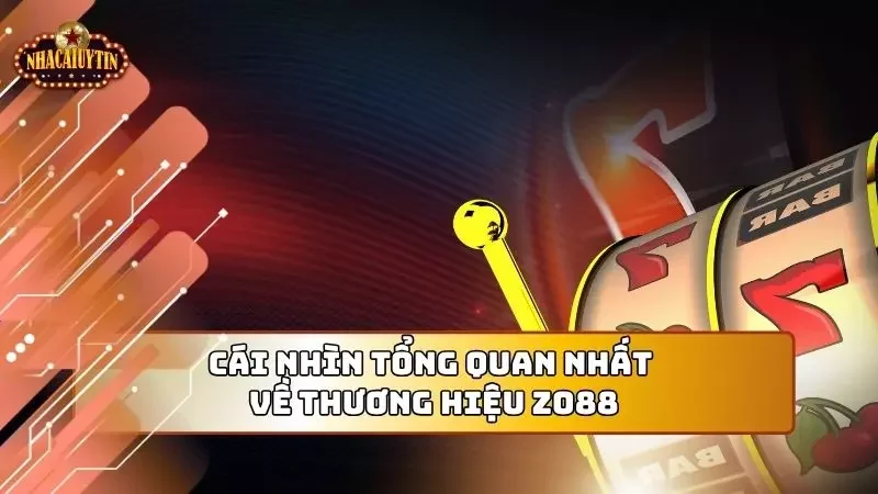 Thông tin sơ lược về thương hiệu uy tín top đầu khu vực